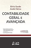 Contabilidade Geral e Avançada - 1ª Edição 2021