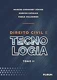 Direito Civil e Tecnologia: Tomo II