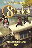 Sherlock e os aventureiros: o resgate sobre trilhos: 4