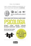 Tudo o que você precisa saber sobre psicologia: Um livro prático sobre o estudo da mente...
