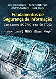 Fundamentos de Segurança da Informação: com Base na ISO 27001 e na ISO 27002