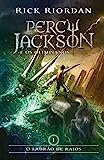 O Ladrão de Raios - Percy Jackson e os Olimpianos 1